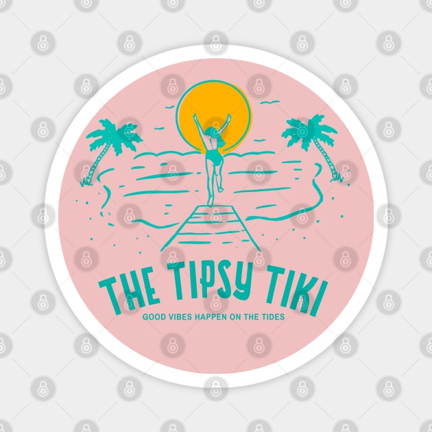 The Tipsy Tiki - Good Vibes Happen on the Tides Magnet by Camp Happy Hour